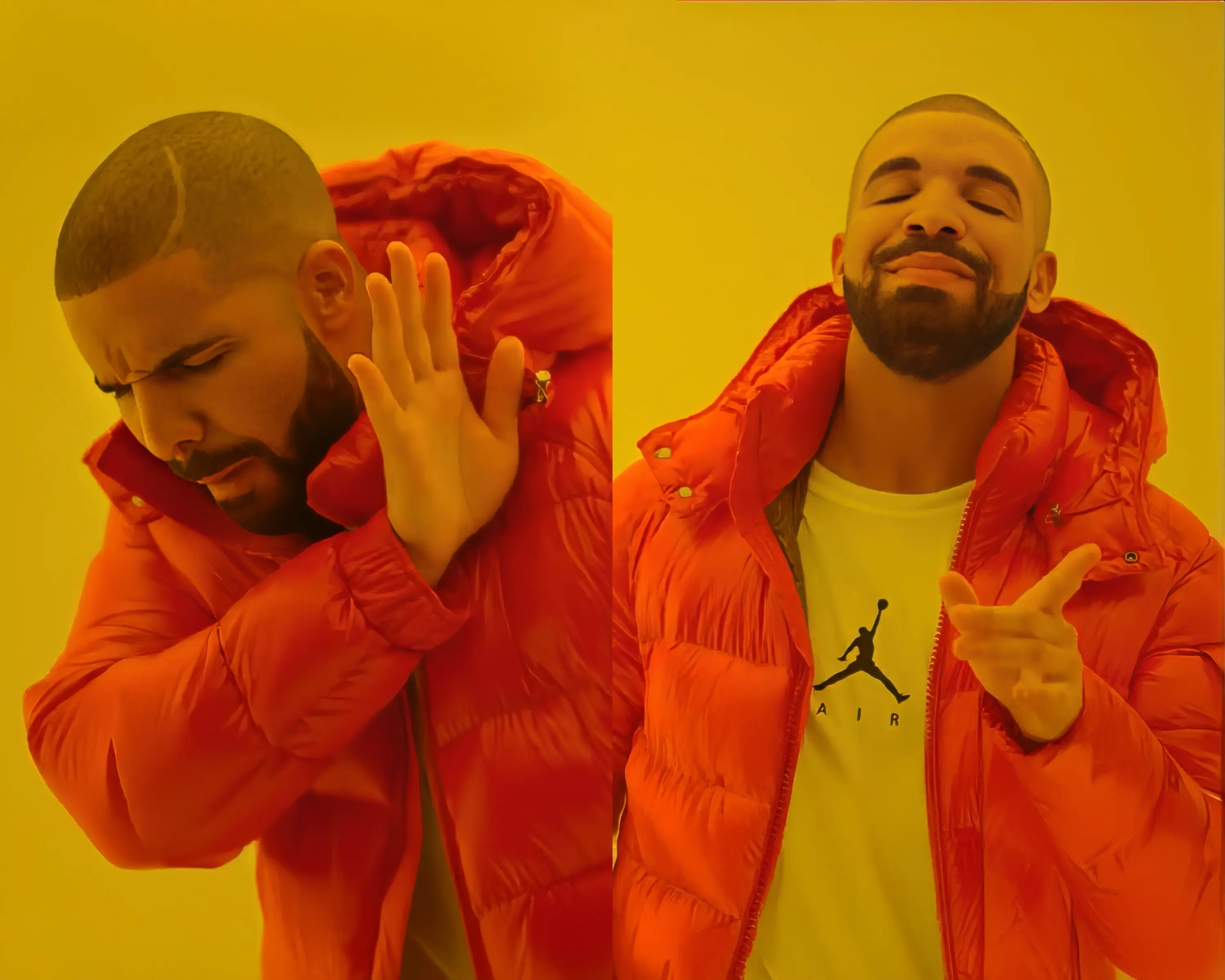 Drake in a red jacket disapproving and approving in two panels.