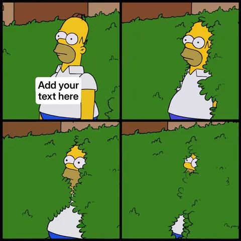 Homer Simpson slowly backs into a bush, disappearing from view.
