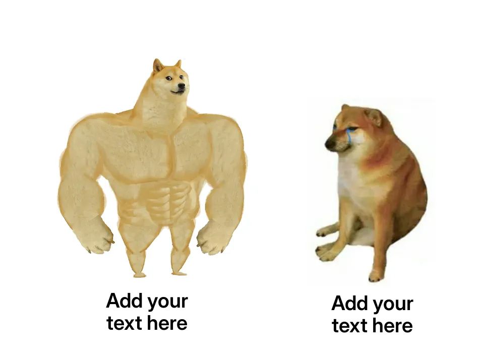 Muscular Doge on left, sad Cheems on right, both Shiba Inu dogs.